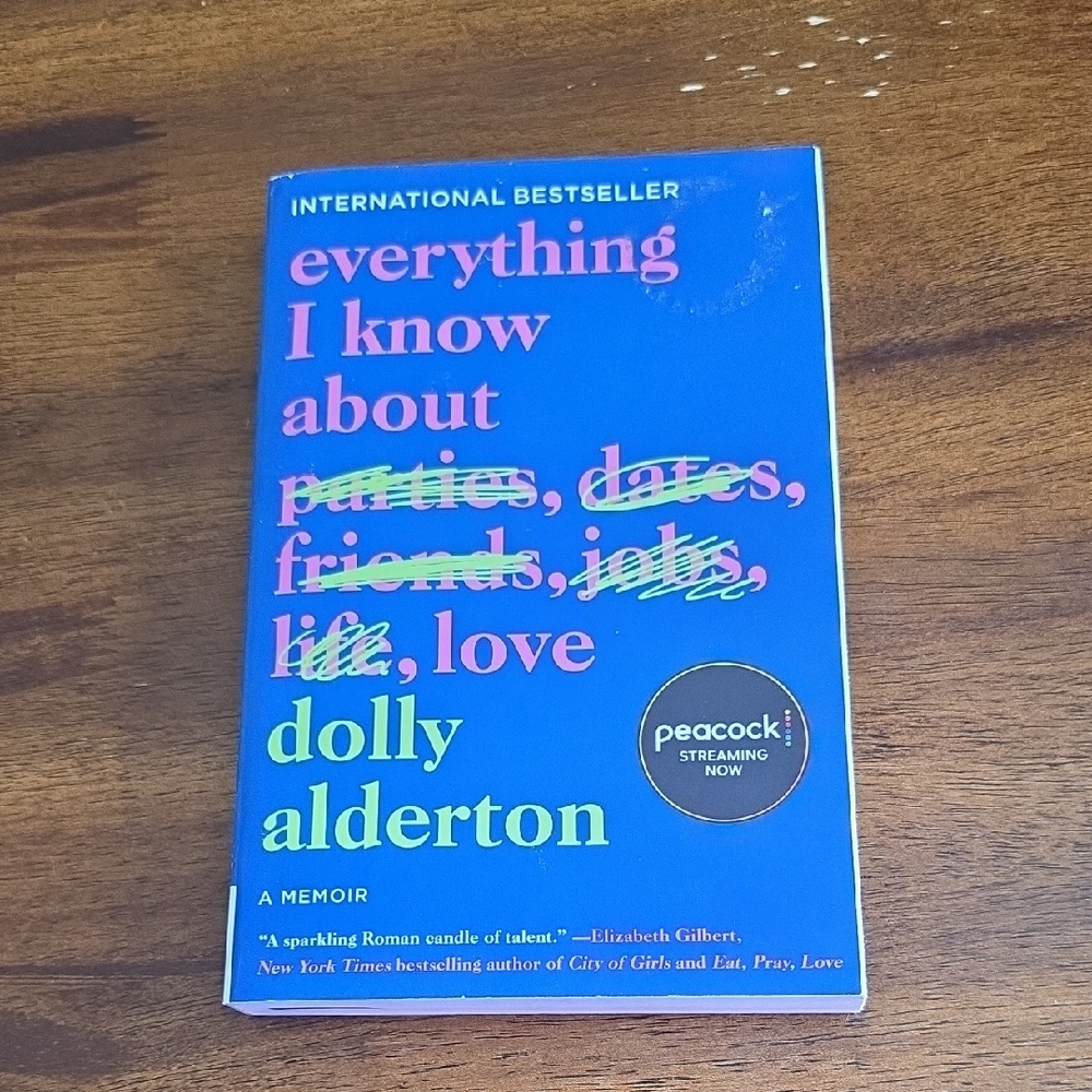 Everything I Know About Love By Dolly Alderton